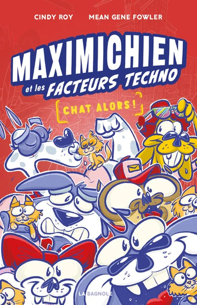 Maximichien et les facteurs techno - Chat alors !