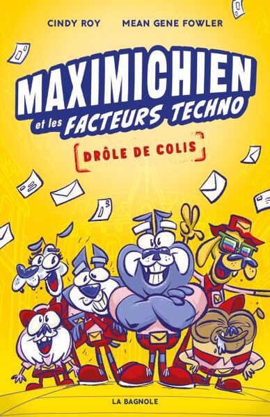 Maximichien et les facteurs techno - Drôle de colis